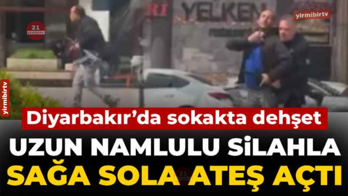Diyarbakır’da uzun namlulu kabus: Sokak ortasında rastgele ateş açtı